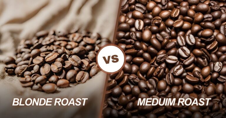 Blonde Roast vs Medium Roast